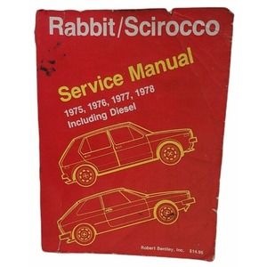 Volkswagen Official Service Manual Rabbit & Scirocco Gas Motor 1975-1979 Bentley